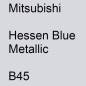 Preview: Mitsubishi, Hessen Blue Metallic, B45.